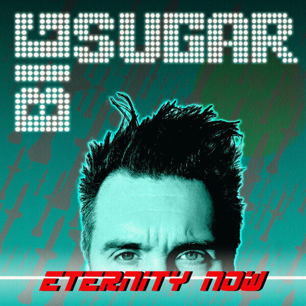 Big Sugar ‎– Eternity Now.jpg