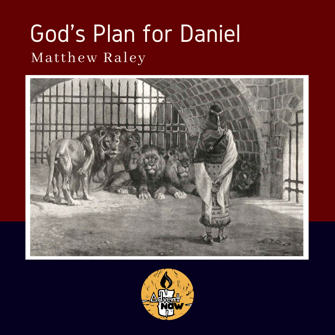 God's Plan for Daniel