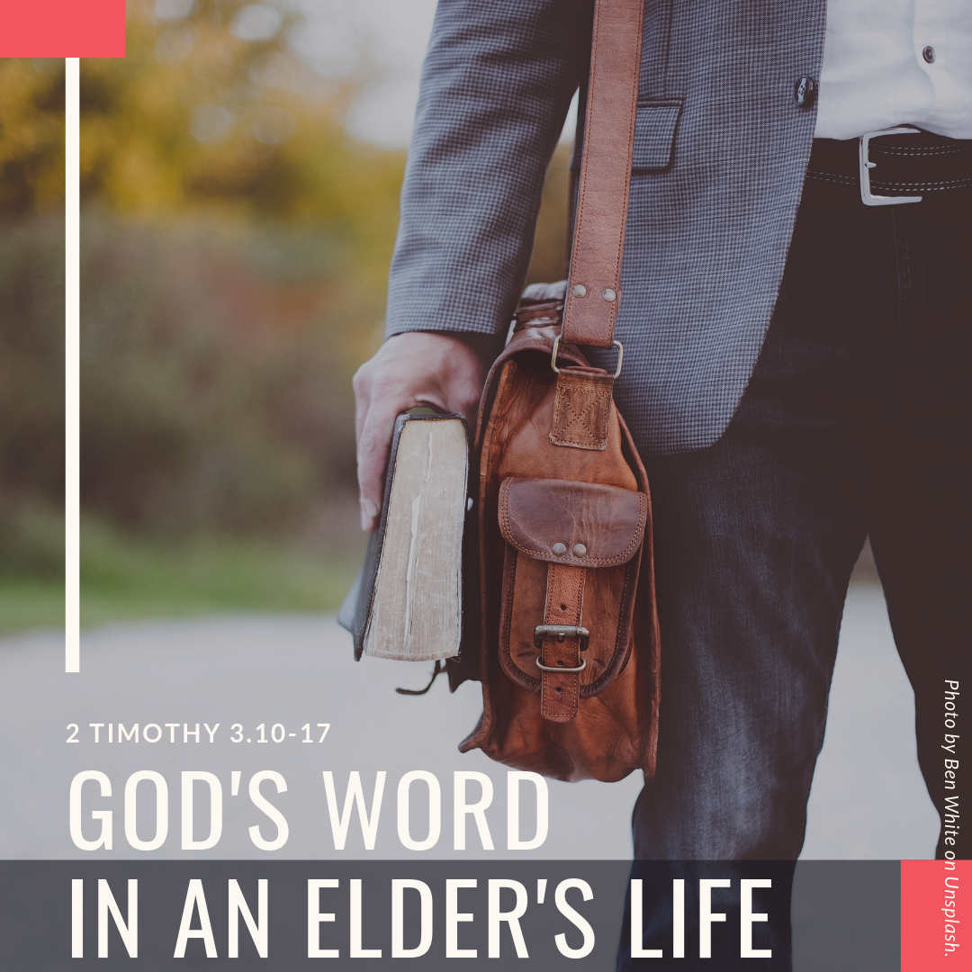 God's Word in an Elder's Life