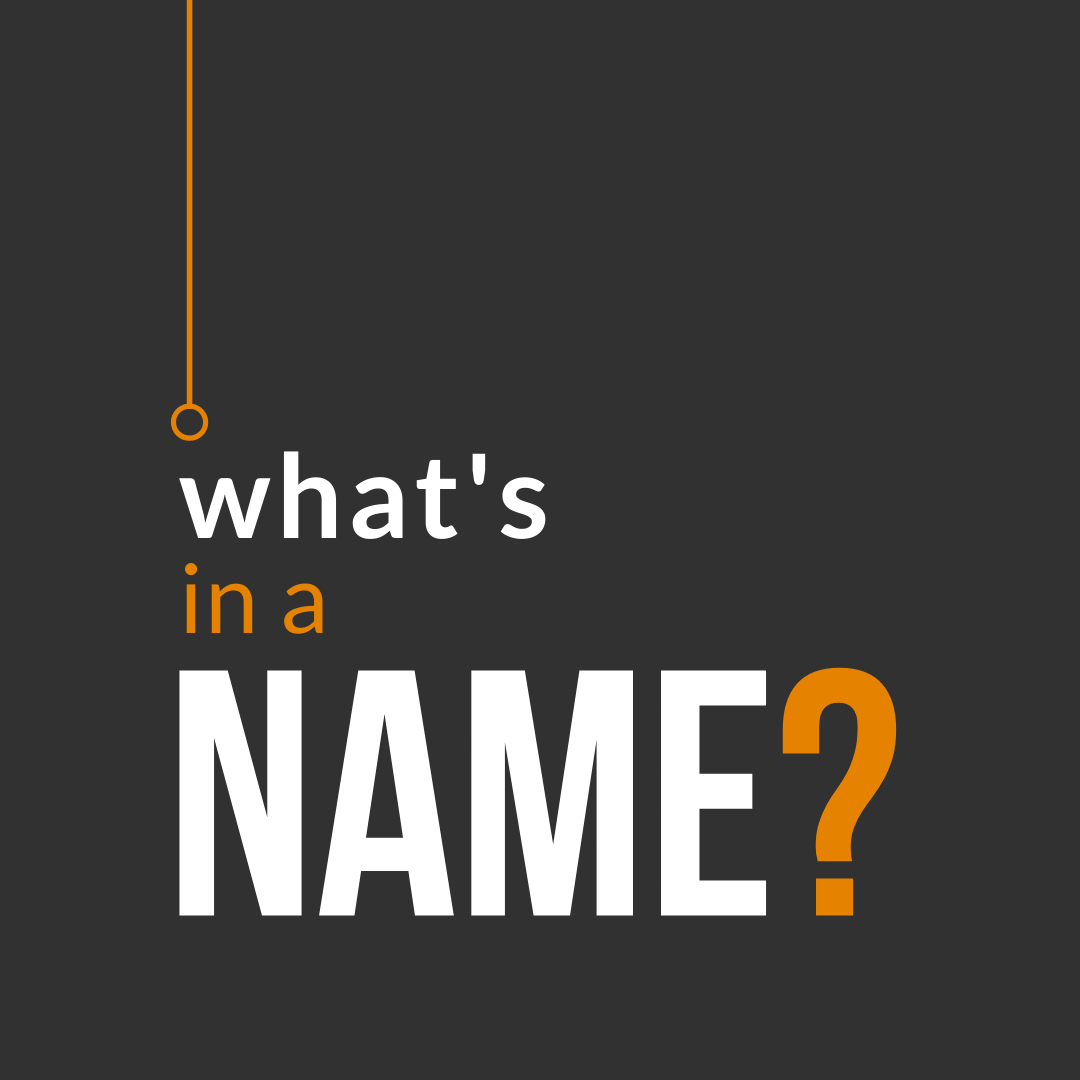What's in a Name?