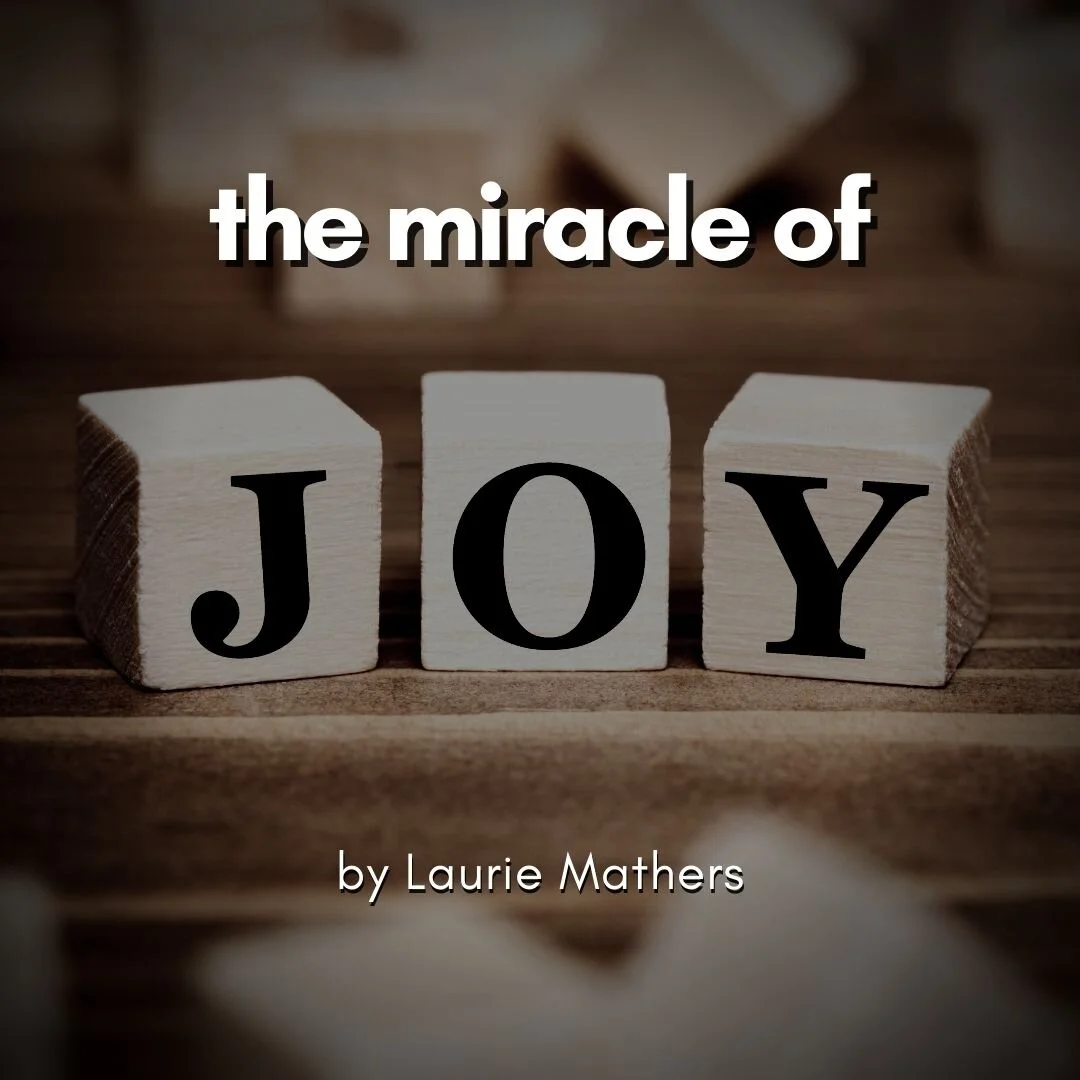 The Miracle of Joy