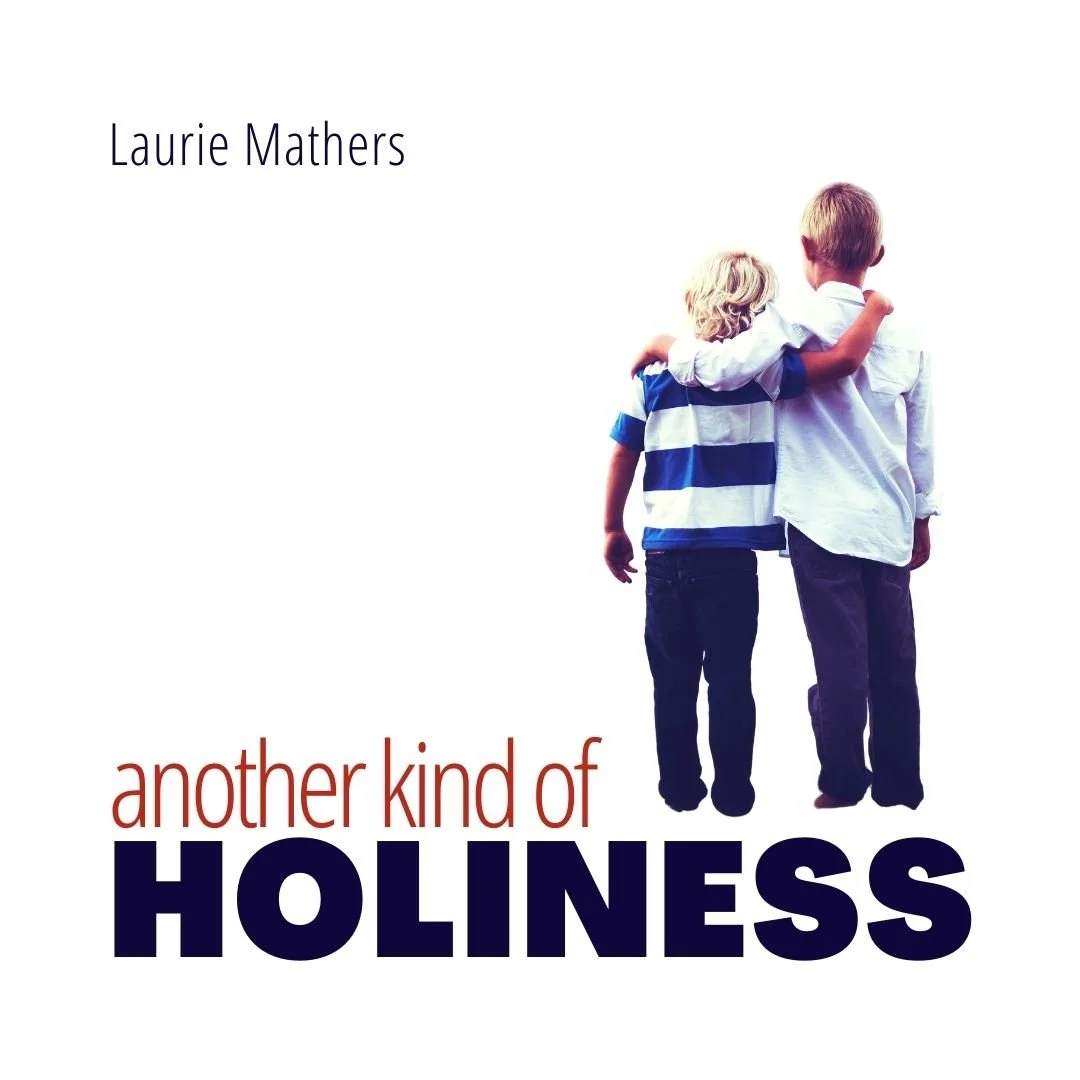 Another Kind of Holiness