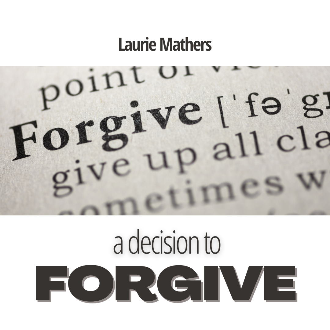 A Decision to Forgive