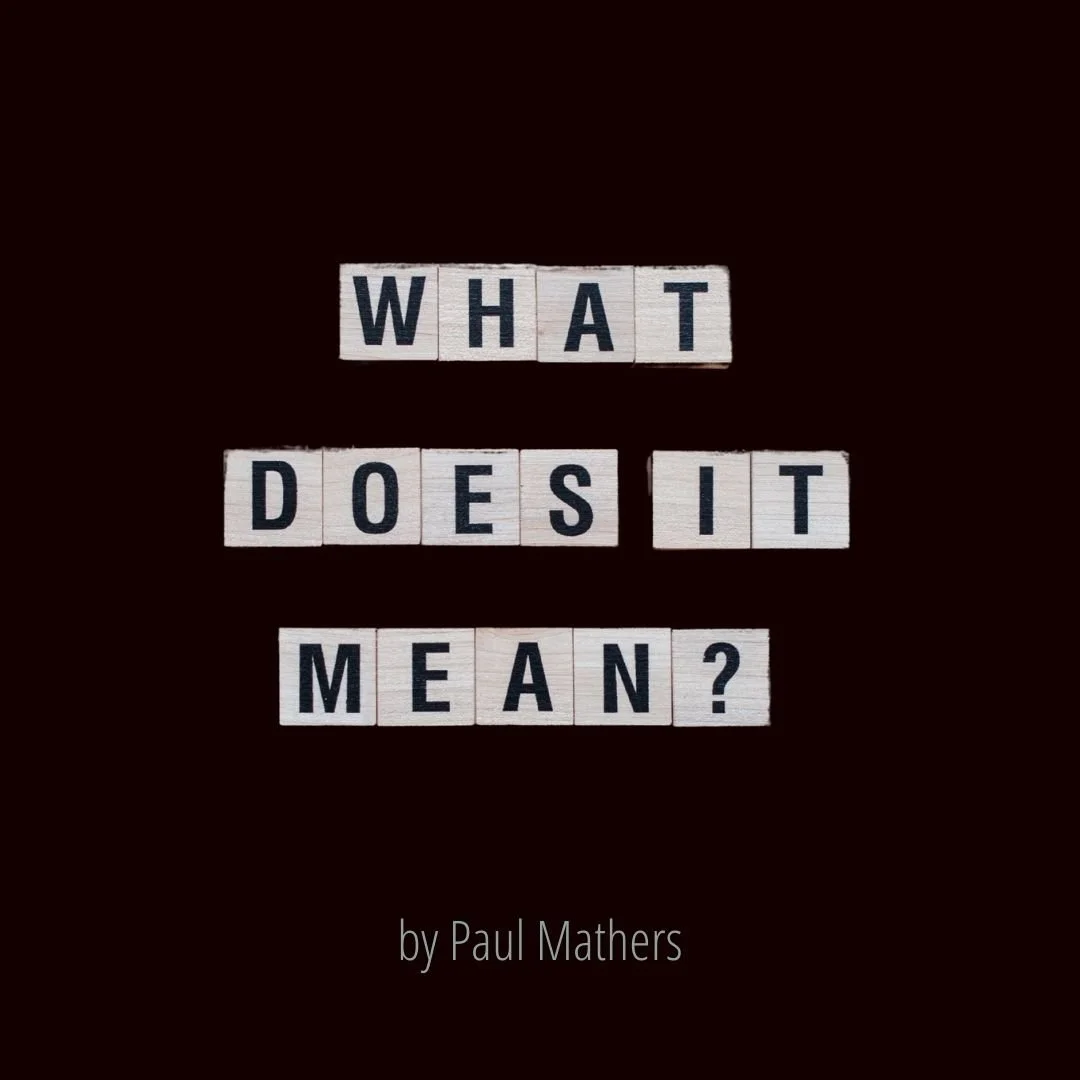 What Does It Mean?