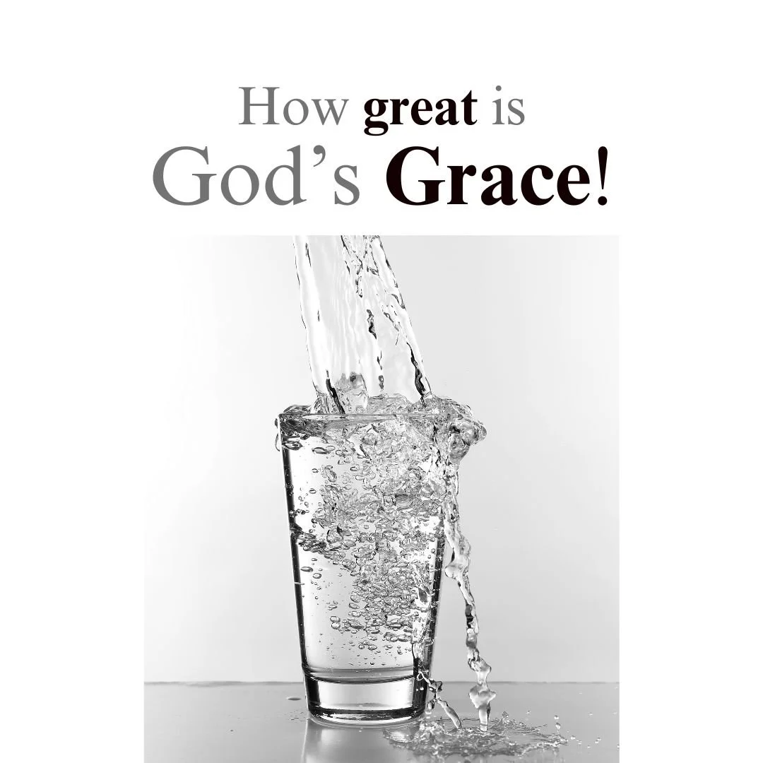 How Great Is God's Grace!