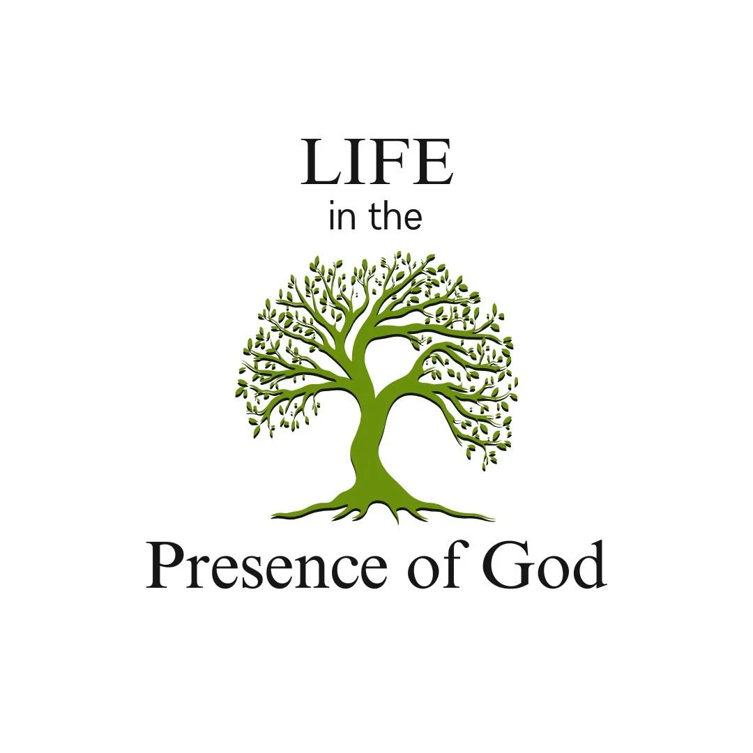 Life in the Presence of God