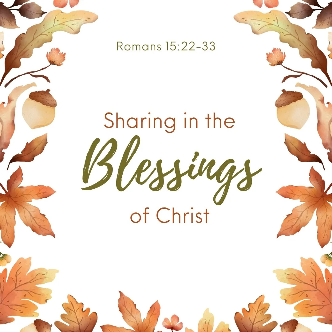 Sharing in the Blessings of Christ