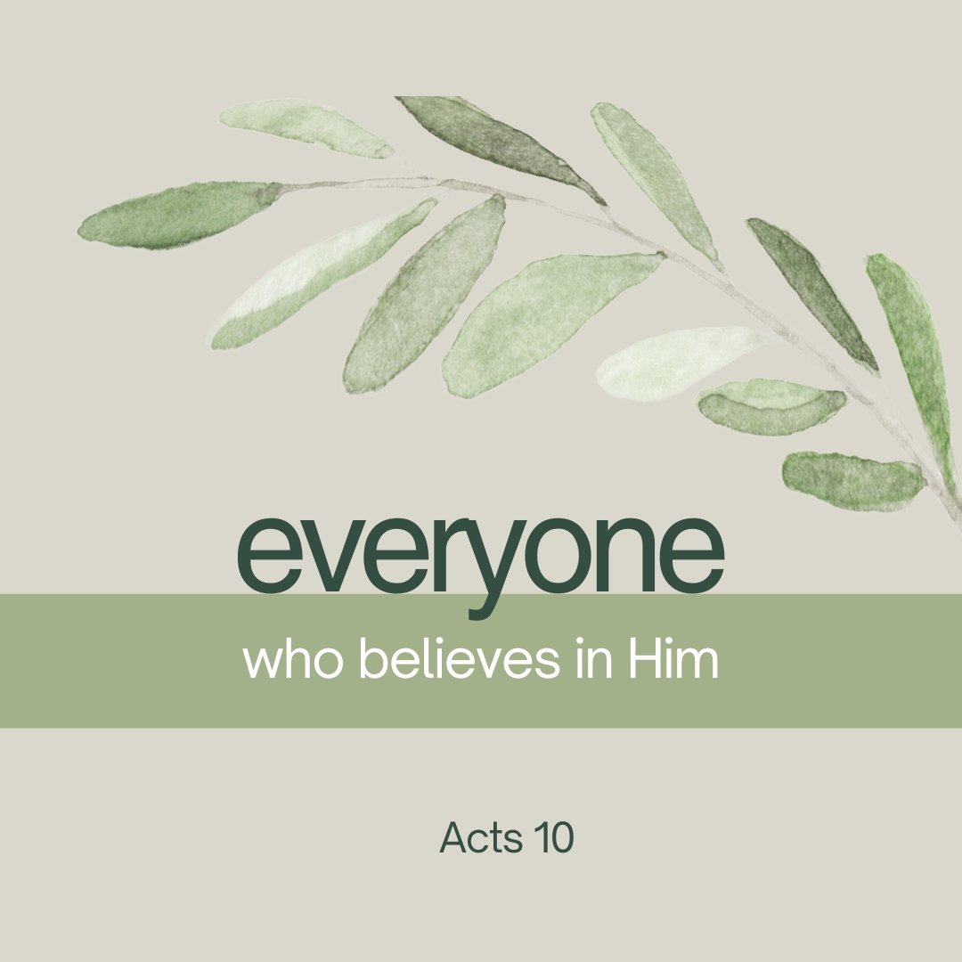 Everyone Who Believes In Him