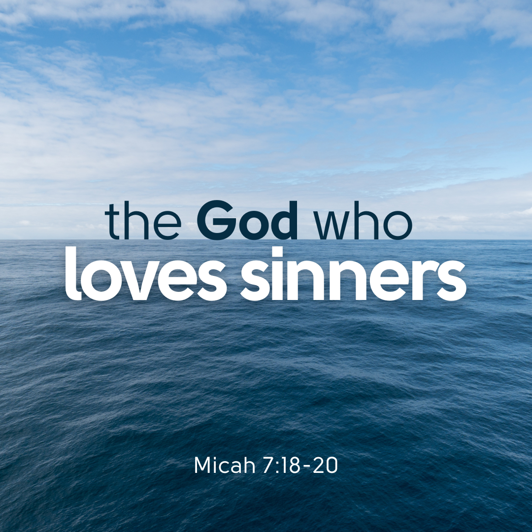 The God Who Loves Sinners