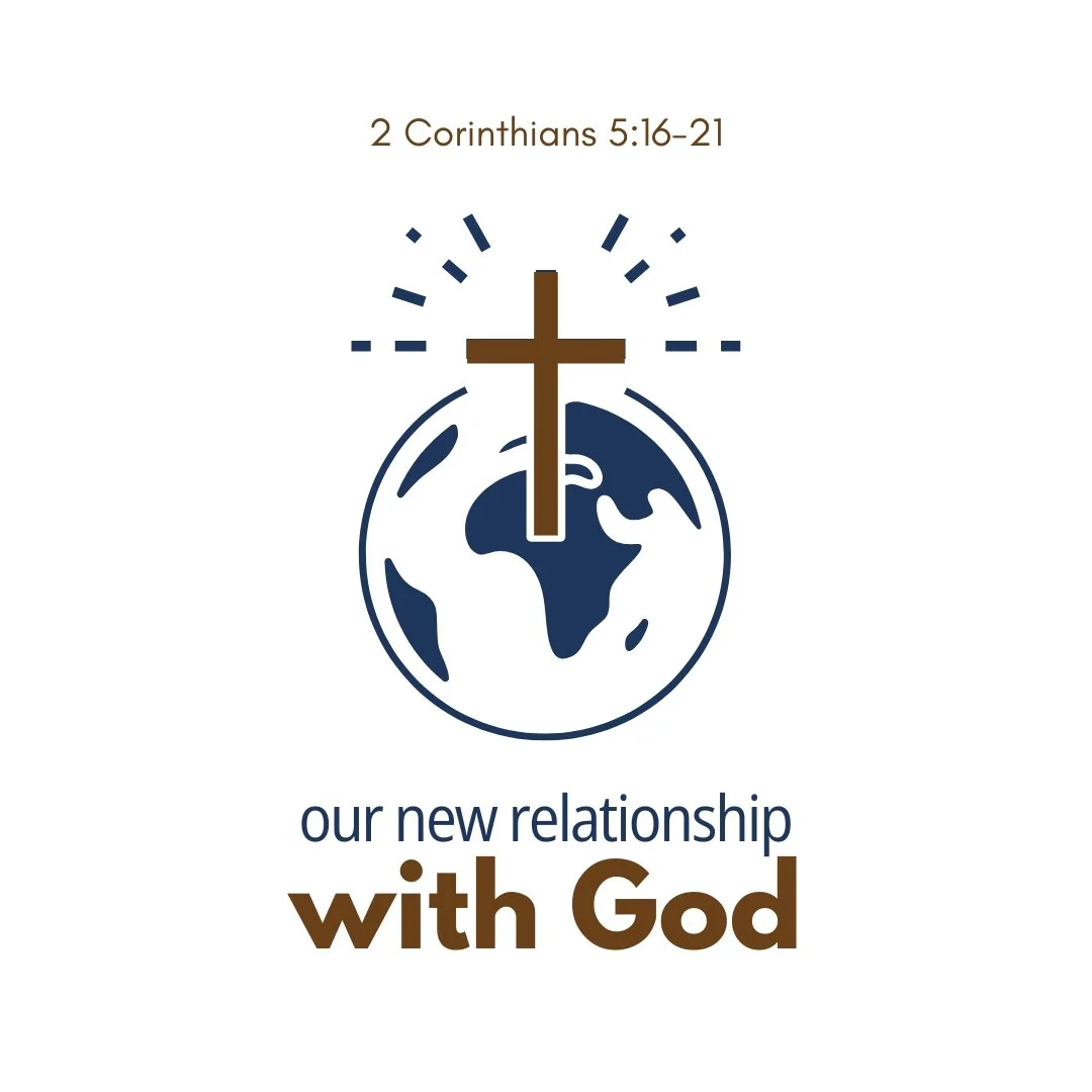 Our New Relationship with Christ