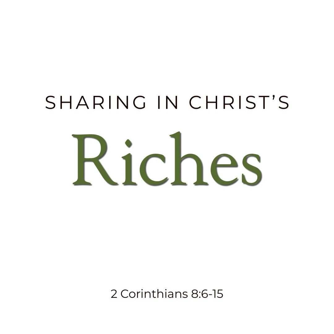 Sharing in Christ's Riches