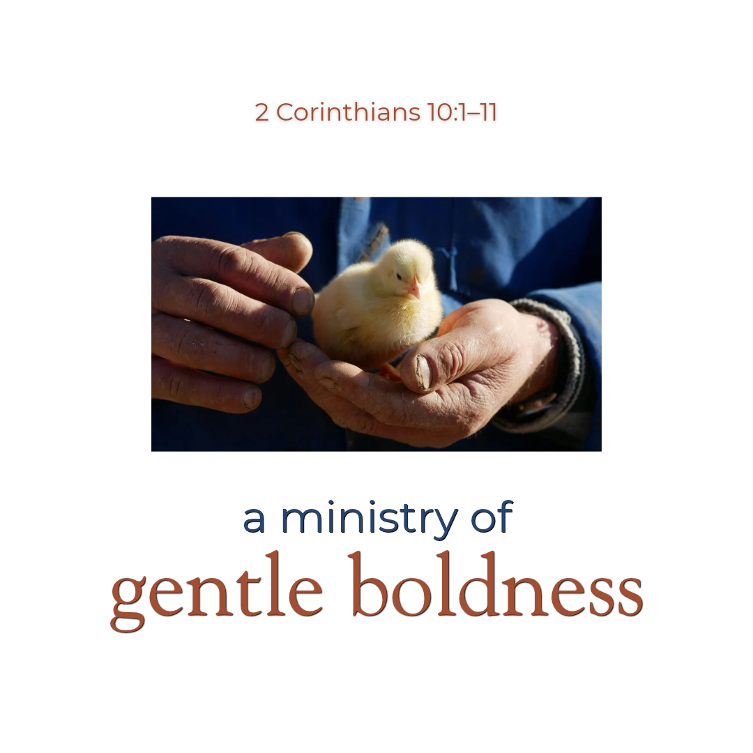 A Ministry of Gentle Boldness
