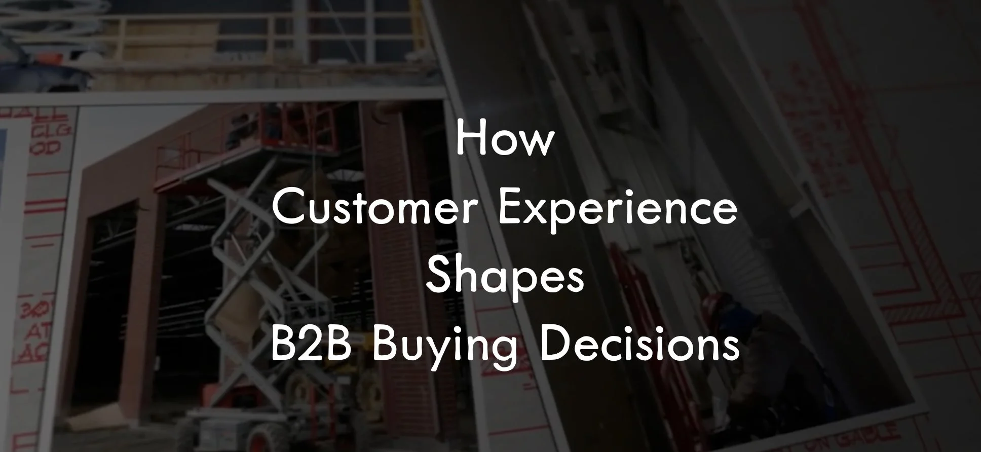 How Customer Experience Shapes B2B Buying Decisions