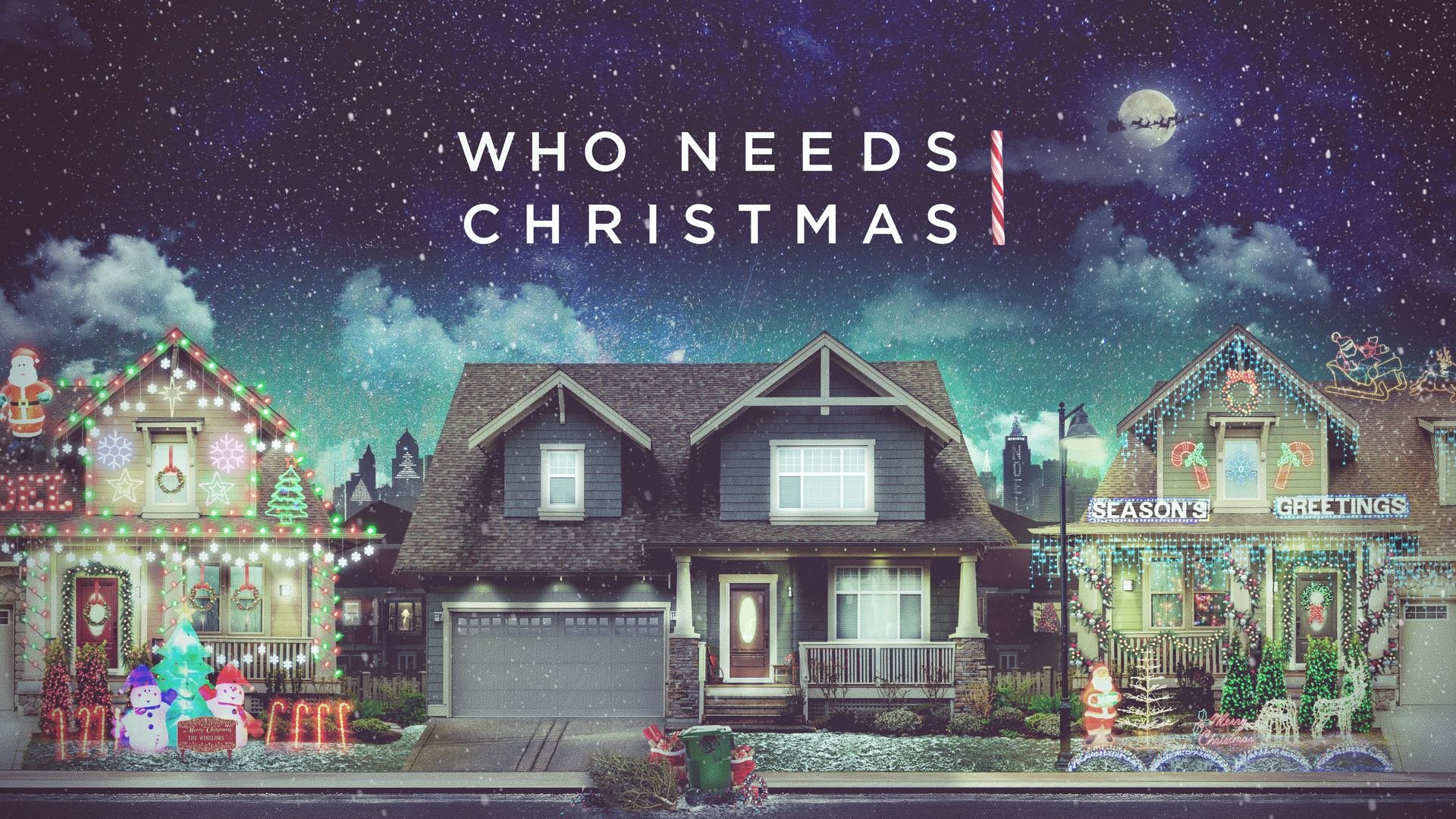 01- Who Needs Christmas (1).jpg