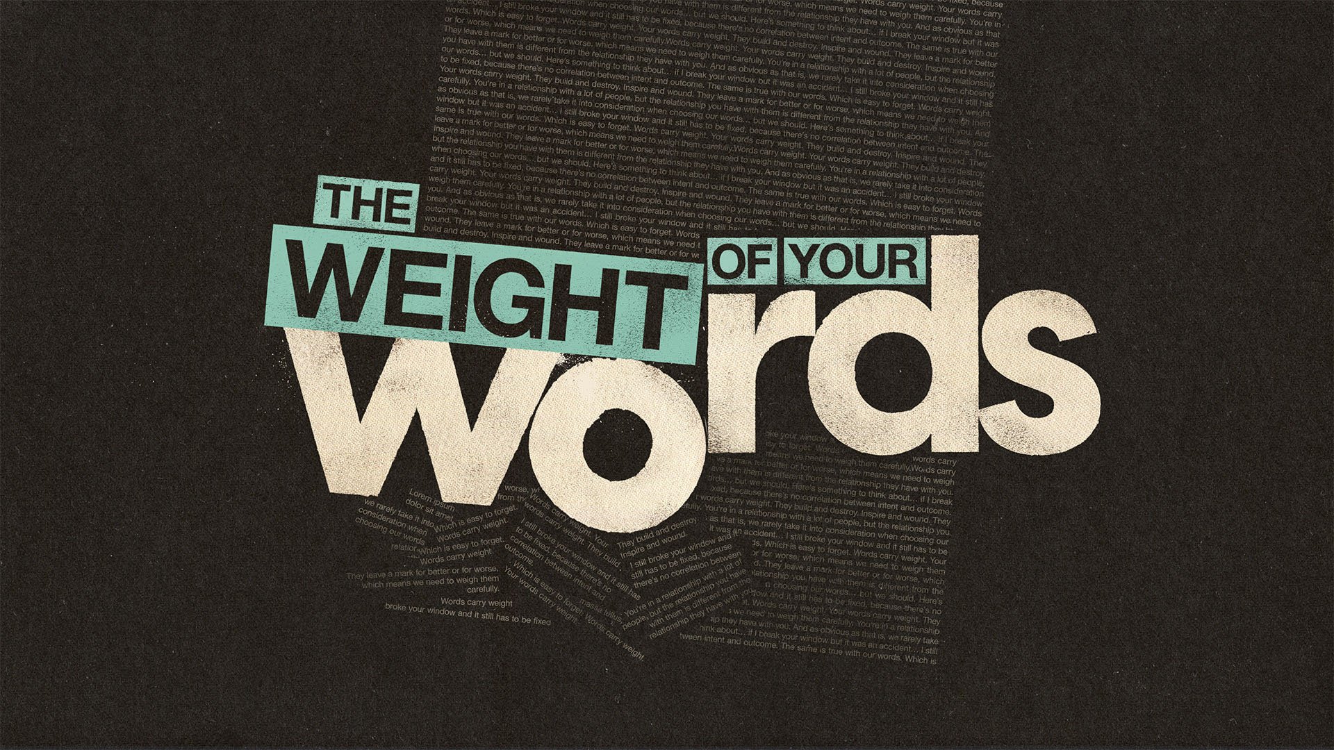 02- The Weight of Your Words.jpg