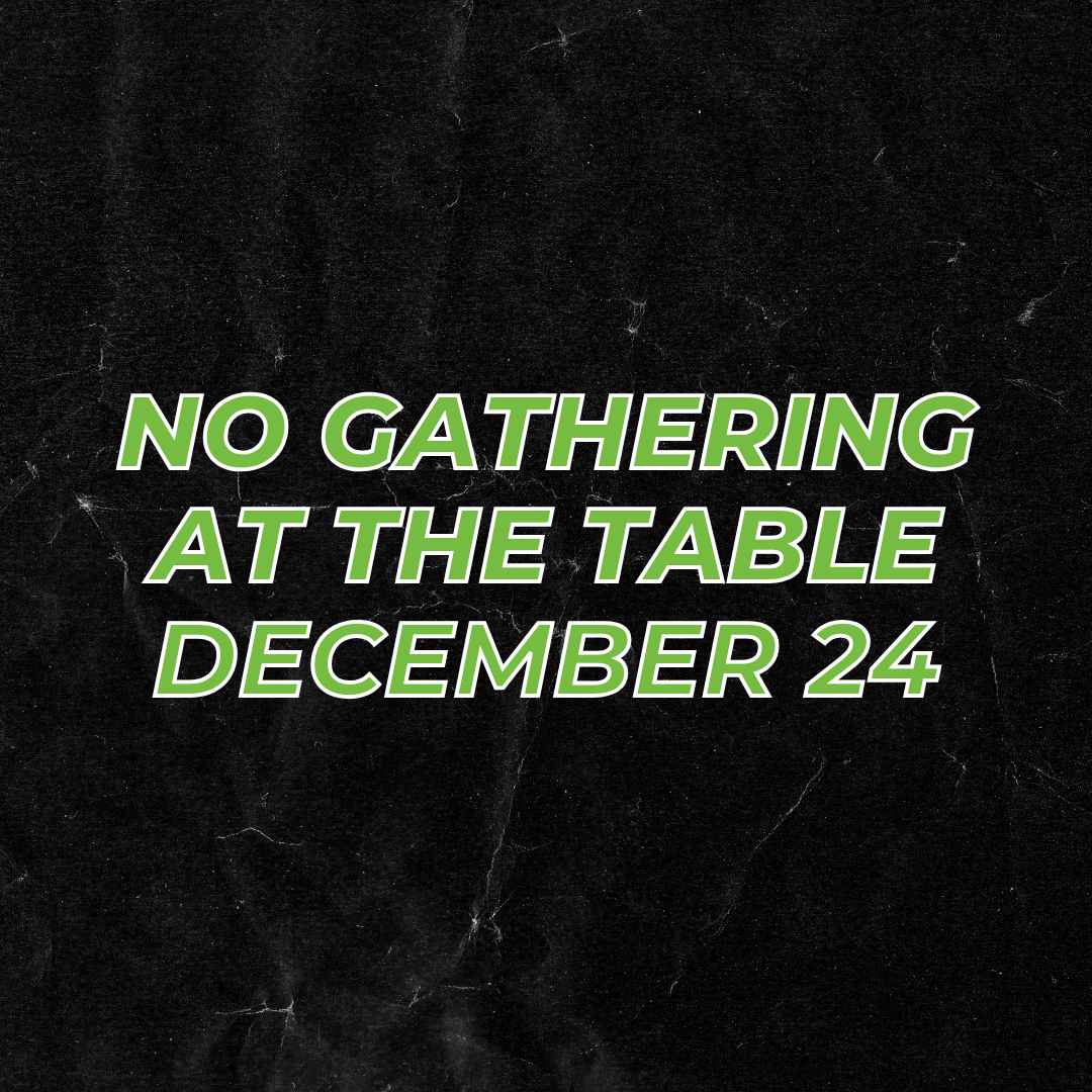 No Gathering at The Table