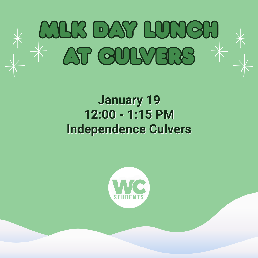 WC Students: MLK Day Lunch at Culver's!