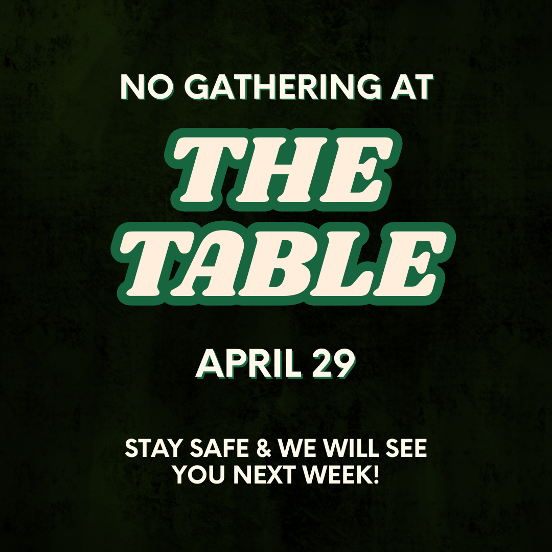 No Gathering at The Table