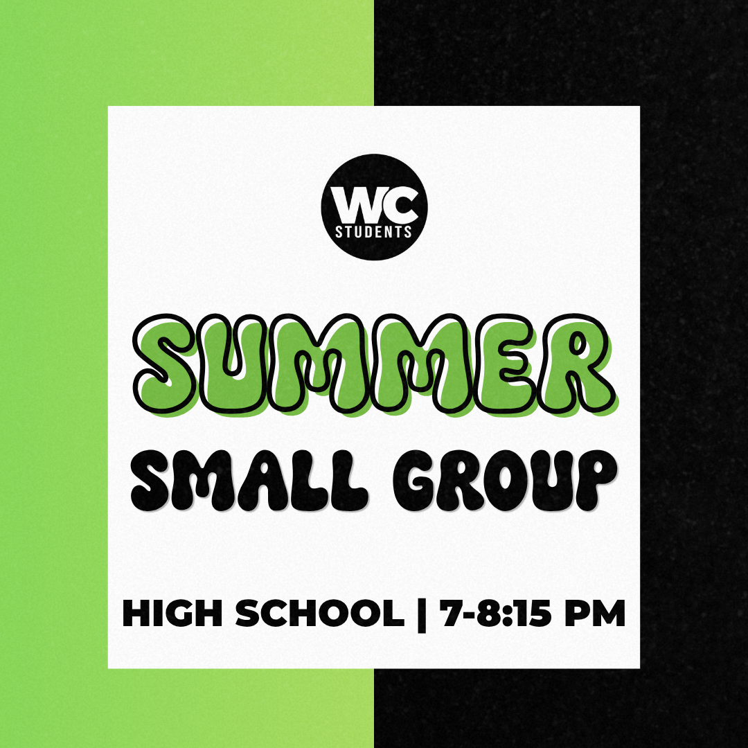 High School Summer Small Group
