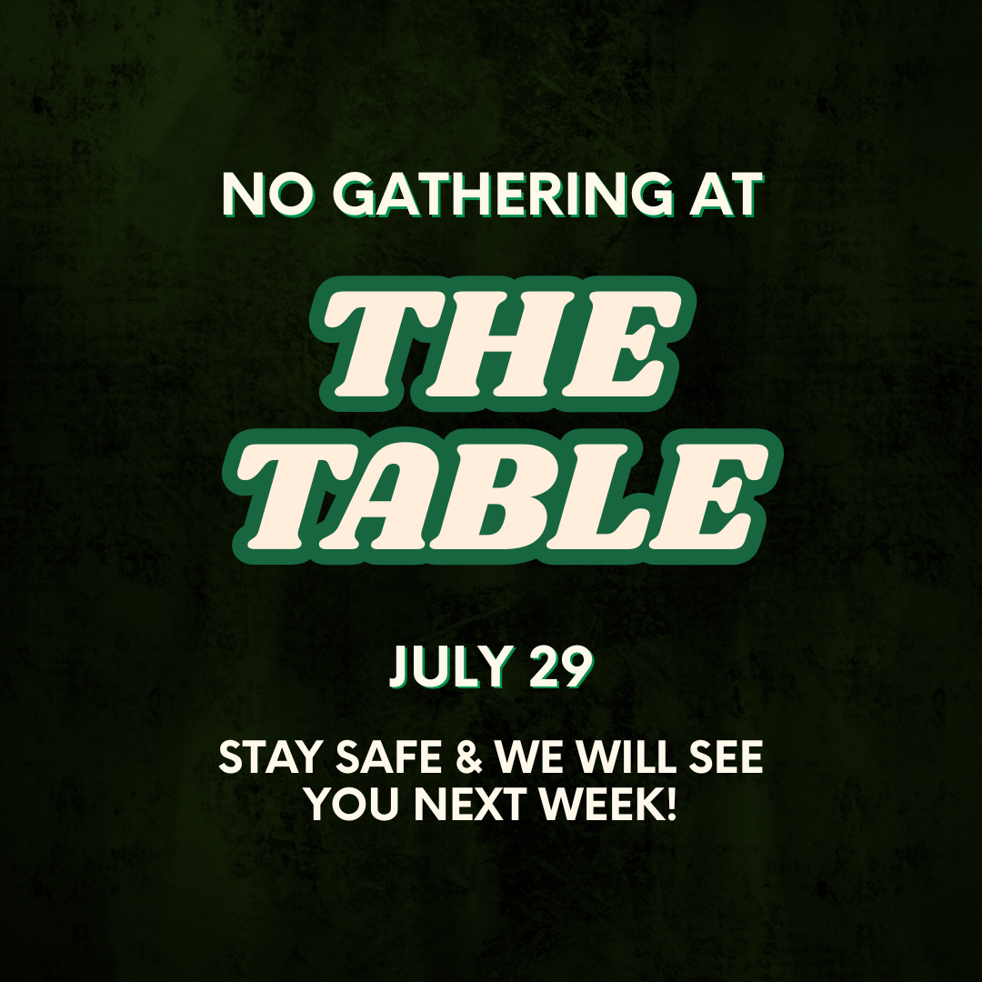 No Gathering at The Table