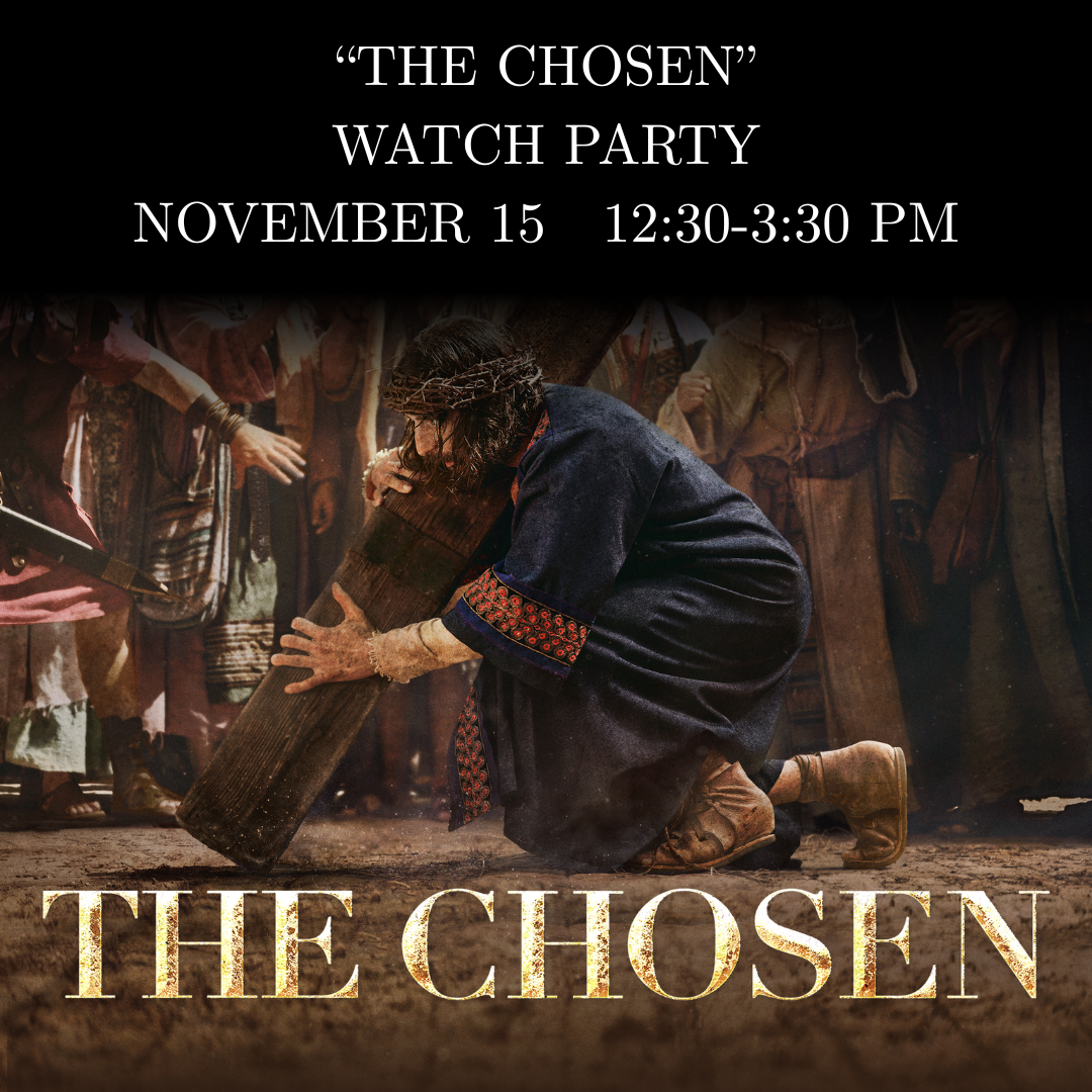 “The Chosen” Watch Party