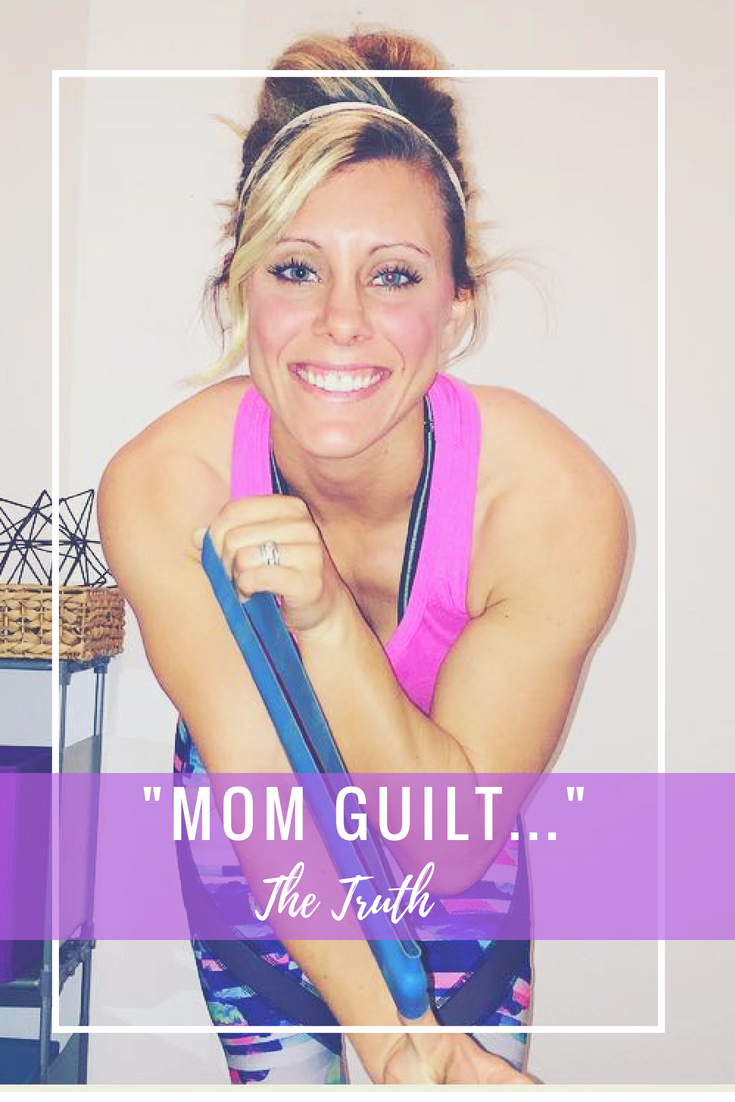 "Mom Guilt..." The Truth
