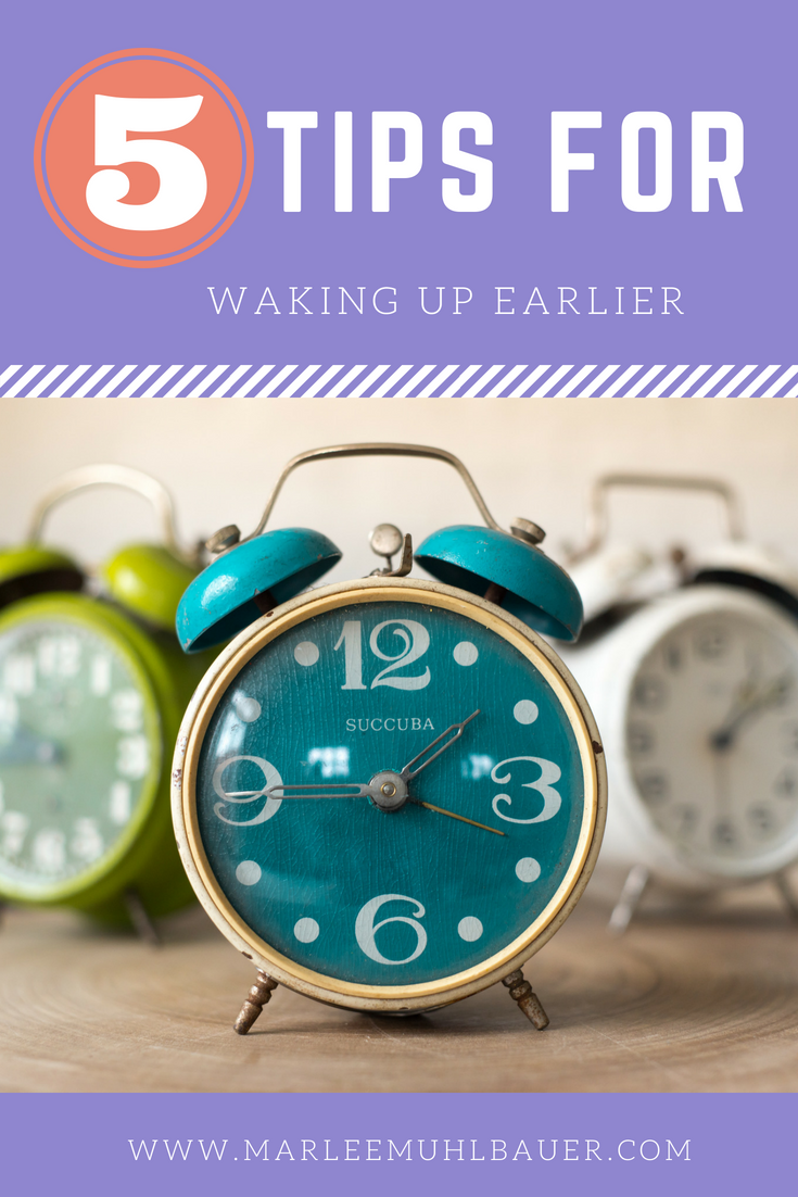 5 Tips For Waking Up Earlier