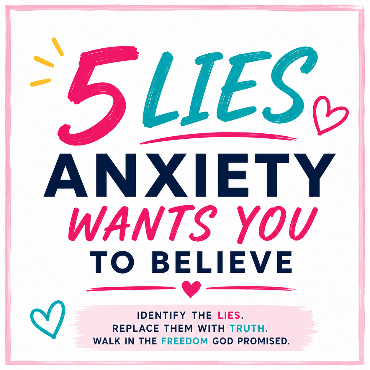 5 Lies Anxiety Wants You To Believe