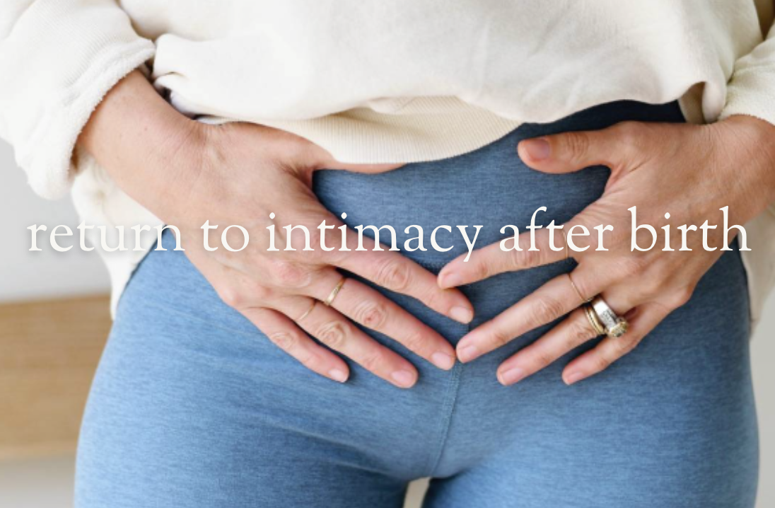 return to intimacy after birth | free