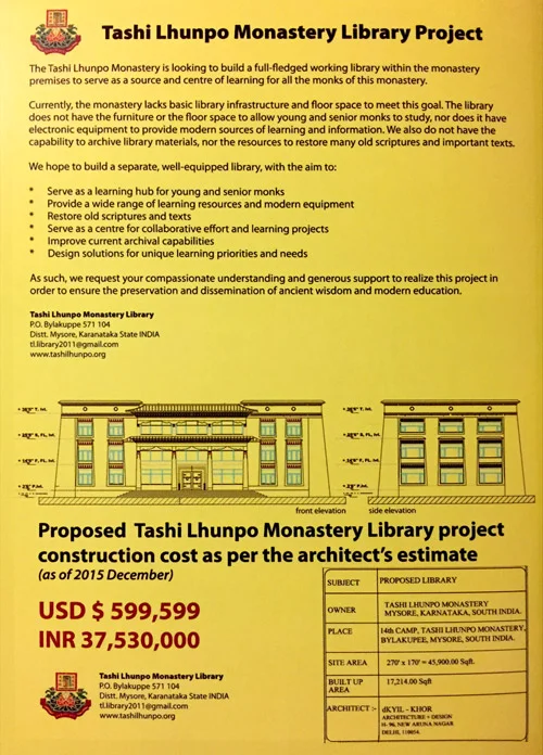 Please help us build a state-of- the-art Library for Tashi Lhunpo Monastery. A new library will provide a scholastic environment for young and senior monks to study and collaborate on academic projects, provide space and resources to restore and preserve old scriptures and important texts. The entire Monastic community at Tashi Lhunpo asks for your help in building a new library. Your generous contribution is very much appreciated. Please donate now by clicking on the “Donate” button on the right-hand side of this page.”