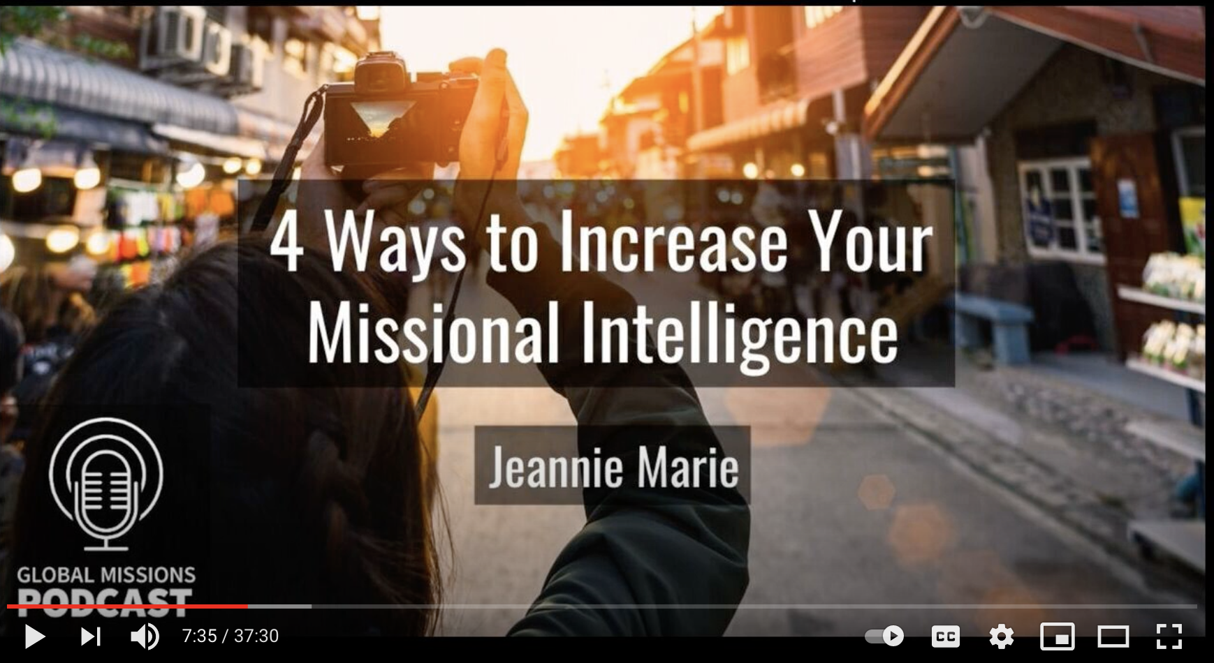 Four Ways to Increase Your MQ-Missional Intelligence (Podcast Episode!)