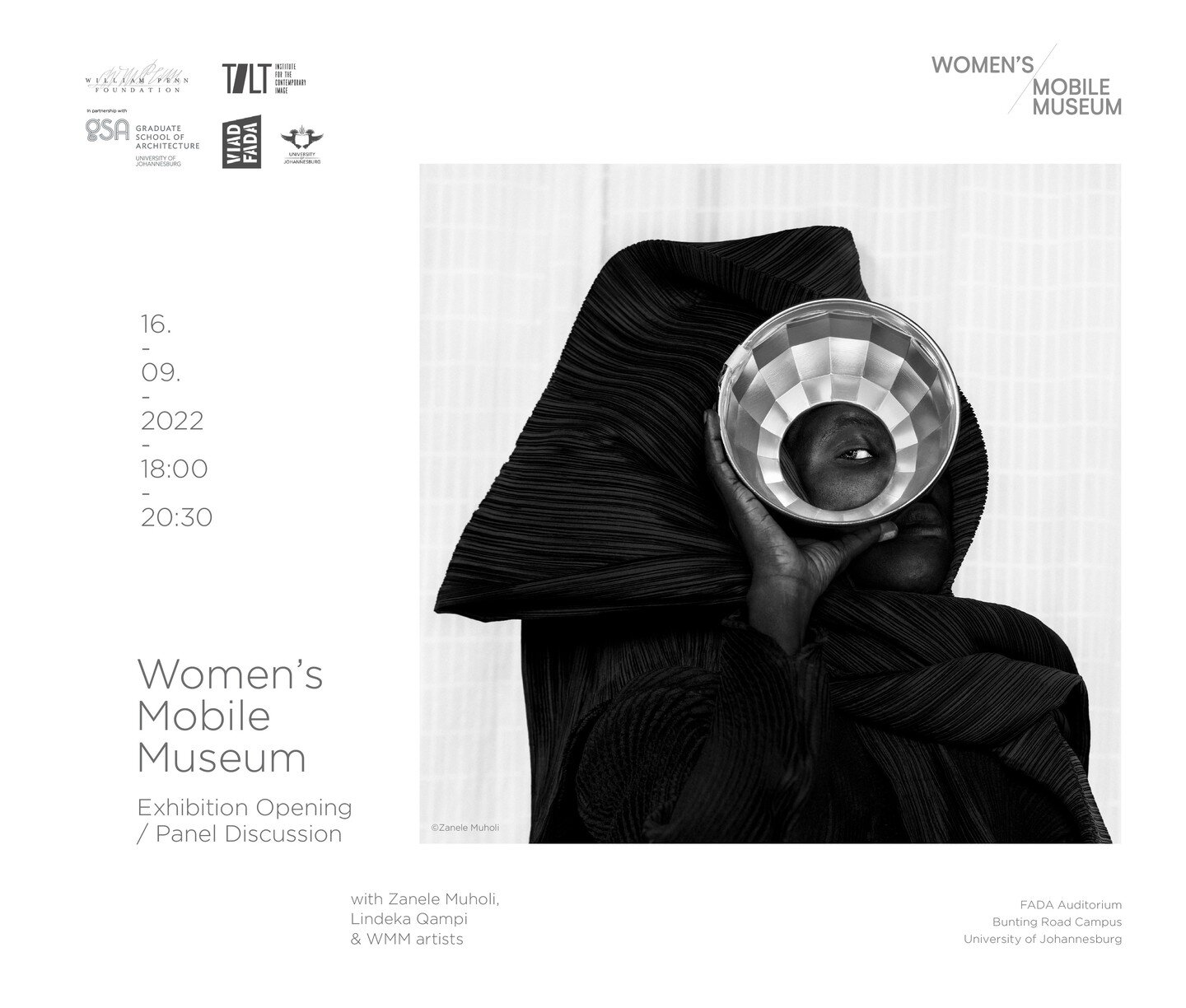 Women's Mobile Museum at UJ FADA
 
16 September 2022
18:00 &ndash; 20:30
UJ FADA Atrium
Bunting Road Campus
RSVP by 14 September to bmazibuko@uj.ac.za
 
 
&ldquo;Who makes the art shown in museums and galleries?&rdquo;, &ldquo;Who are those spaces fo