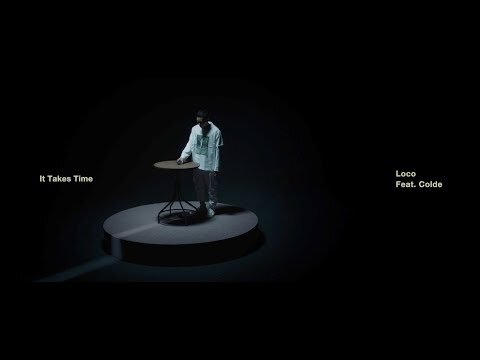 로꼬 (Loco) - 시간이 들겠지 (Feat. Colde) (ENG)