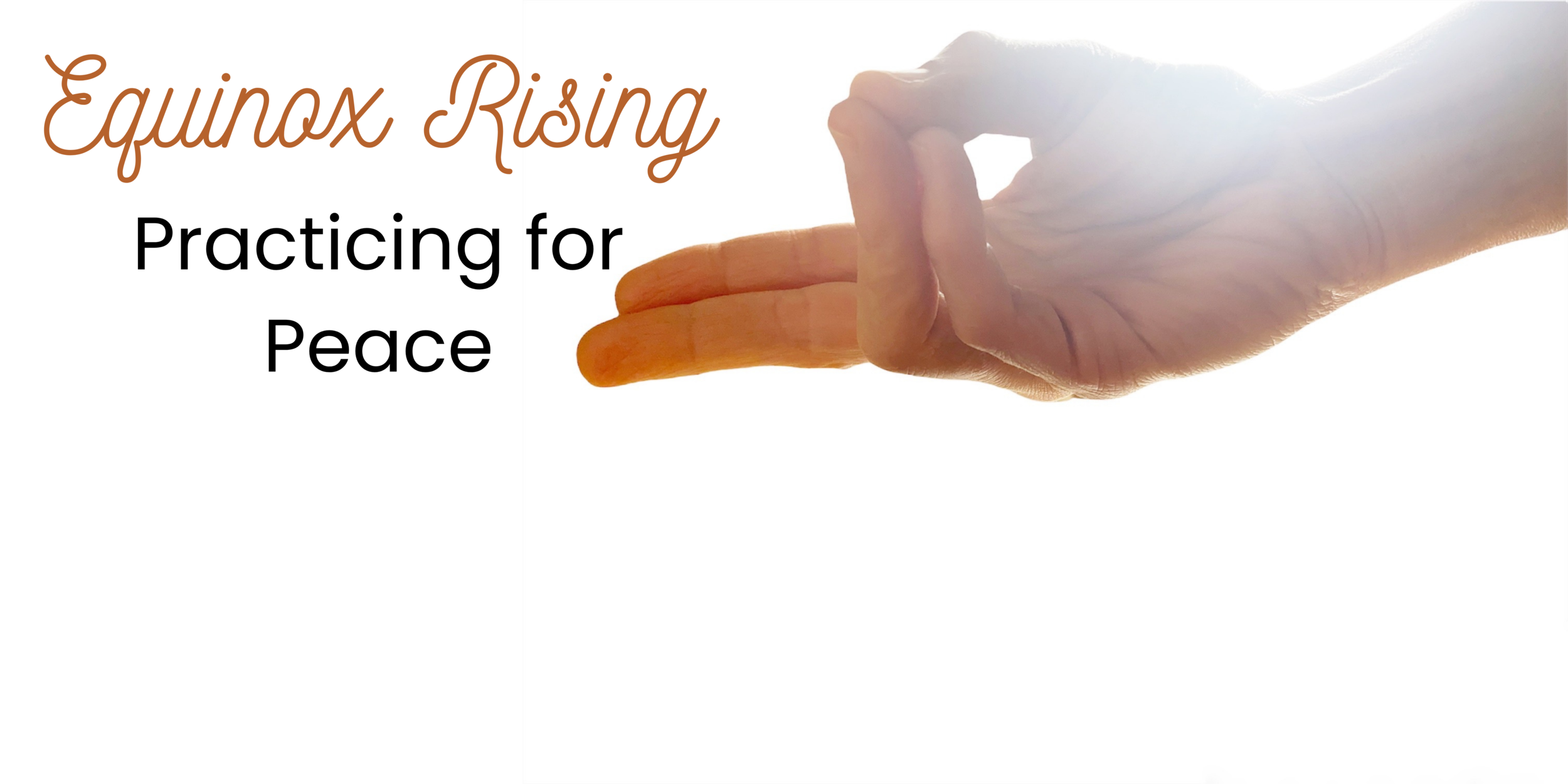 Equinox Rising - Practicing for Peace