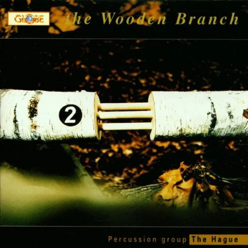 The Wooden Branch | Slagwerkgroep Den Haag | 1992