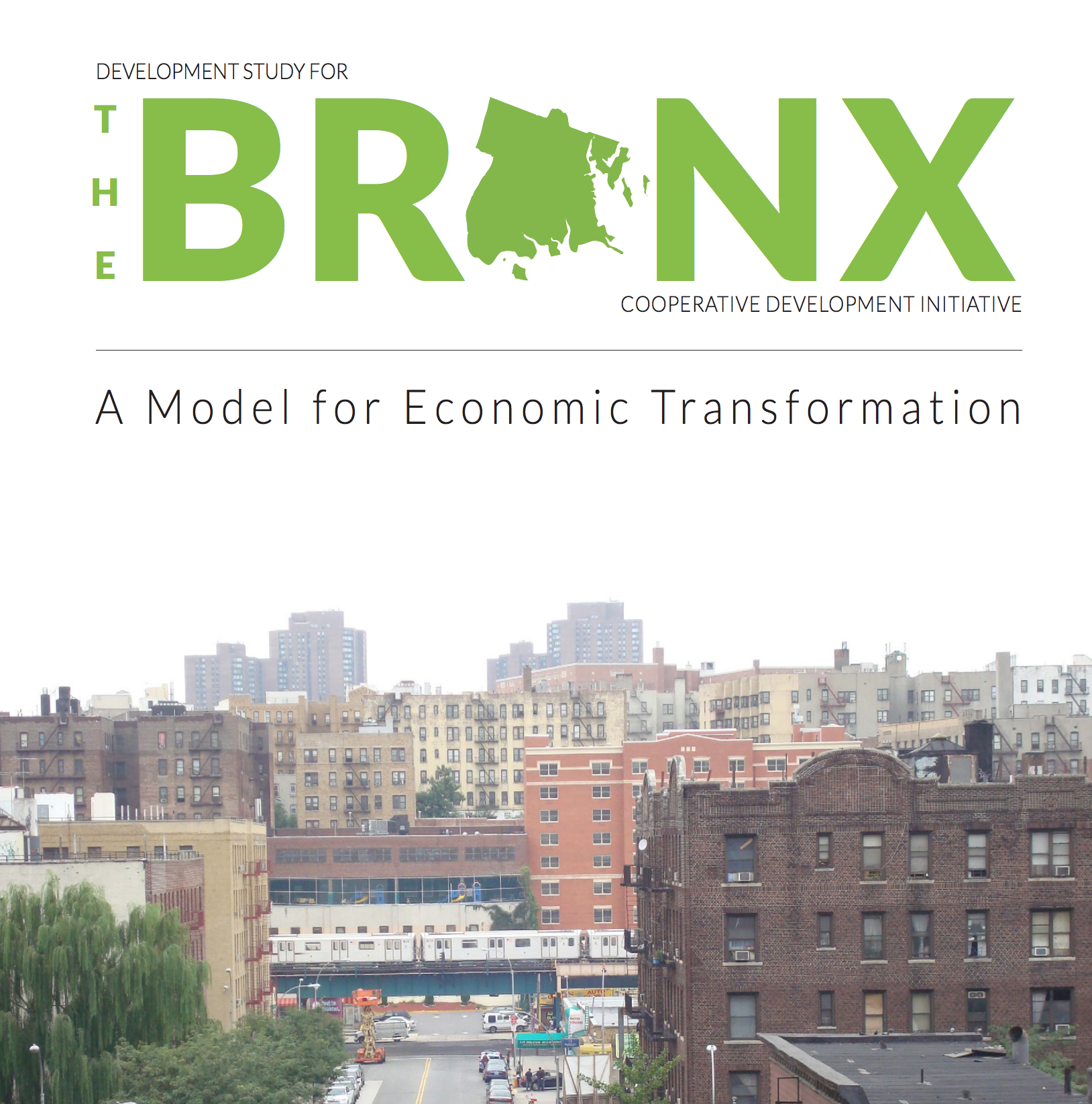 Development Study for the Bronx Cooperative Development Initiative: A Model for Economic Transformation