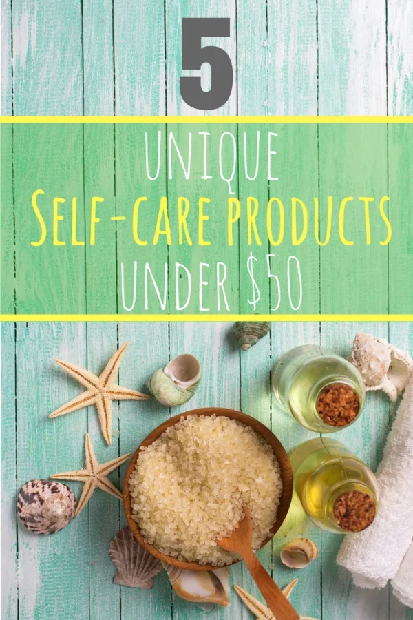 Optimized-10 unique Self-care products under $50.png