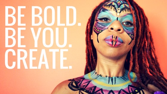 be bold.be you.create..png