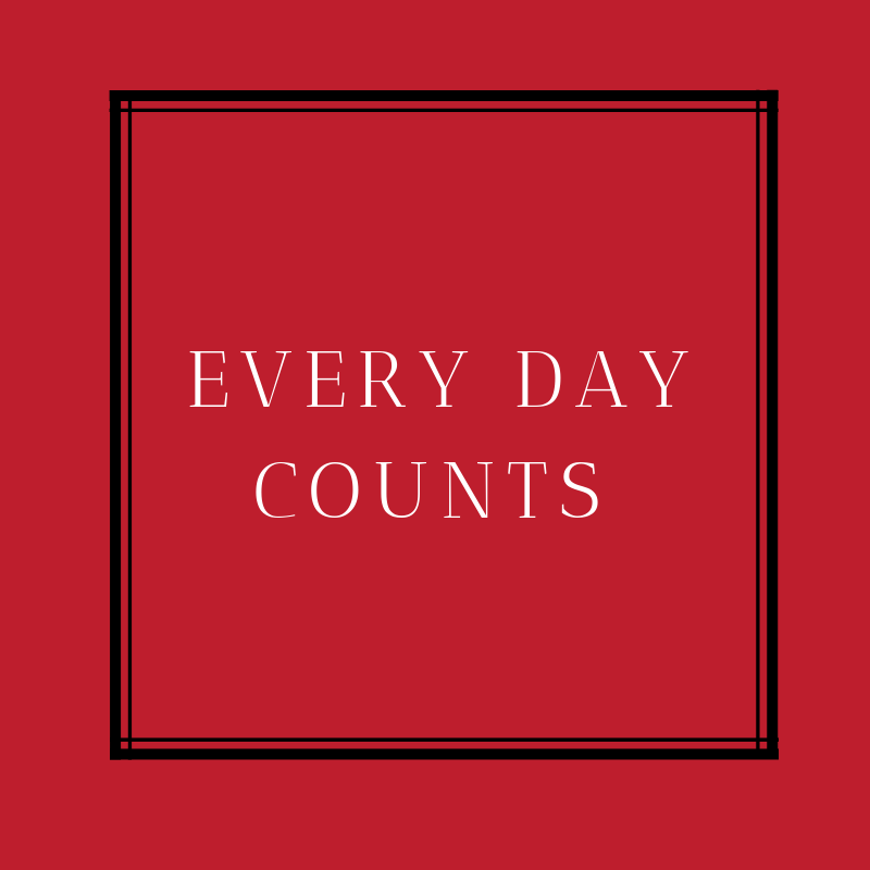 Every Day Counts
