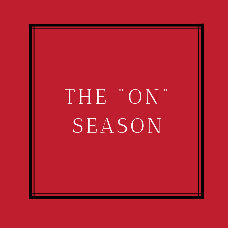 The "On" Season 