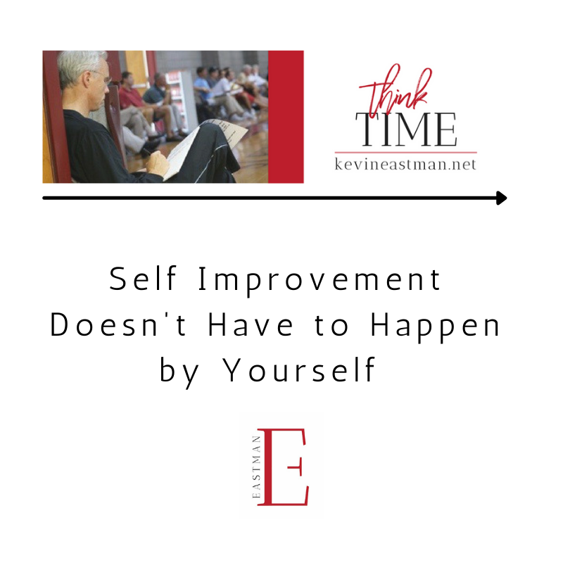      

 
     Self Improvement Doesn't Have to Happen by Yourself  Aren't we all trying to improve in some way every day? I don’t think anyone out there is trying to stay the same or go backward, but I do think we sometimes miss the most important st