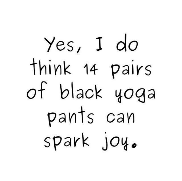 That moment you count 14 pairs of black yoga pants in your drawer, but they all just make sense. 🧘🏻&zwj;♀️