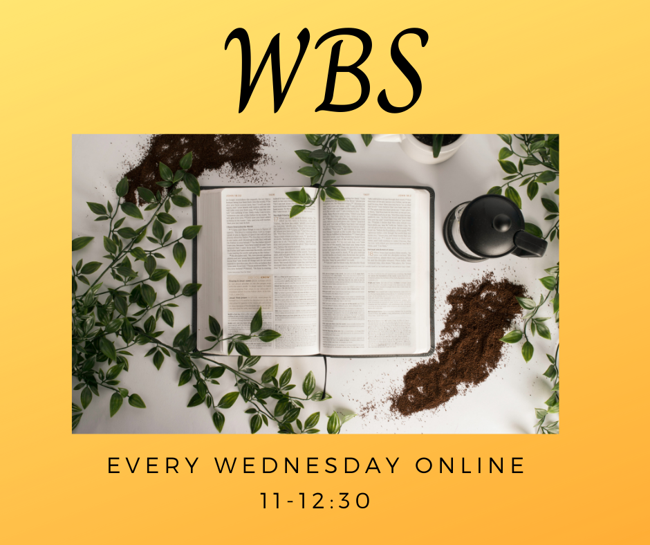 Women's Bible Study - Every Wednesday 11-12:30 ONLINE