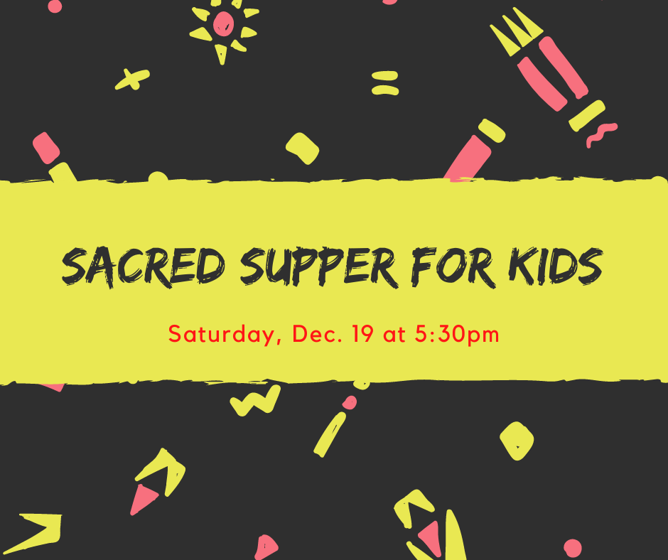 Sacred Supper for Kids