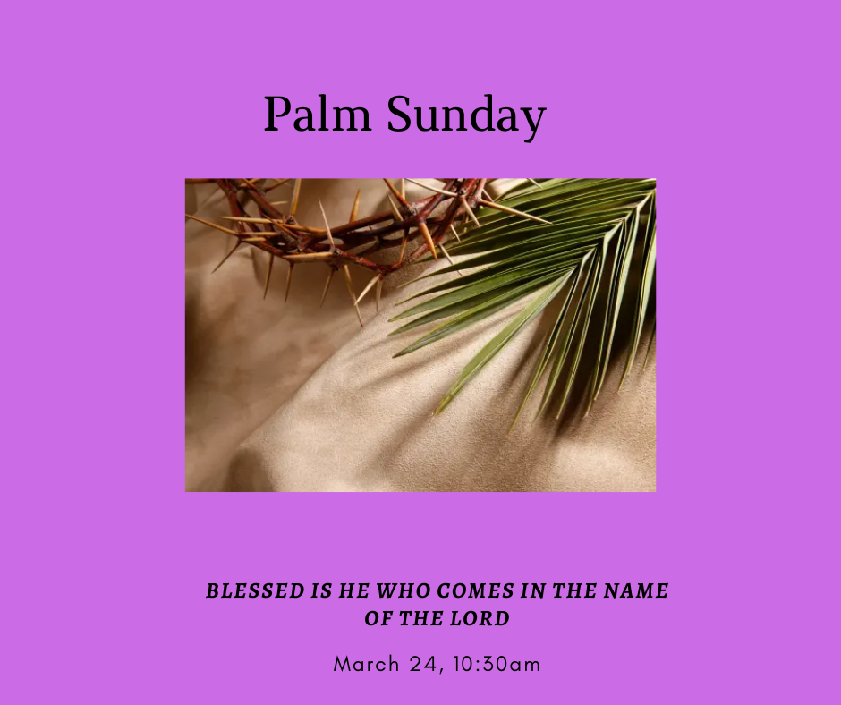 Holy Week - Palm Sunday Service