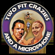Two Fit Crazies and a Microphone