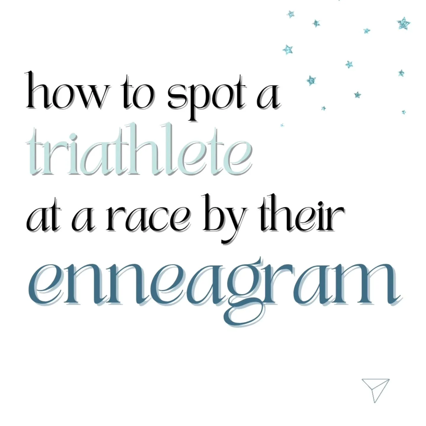 I was at a triathlon this weekend and tried to spy the different enneagram types in the swim, bike and run. How did I do? What would you add? What is your type? 

I am new to enneagram but always trying to learn better ways to coach my athletes. I ha