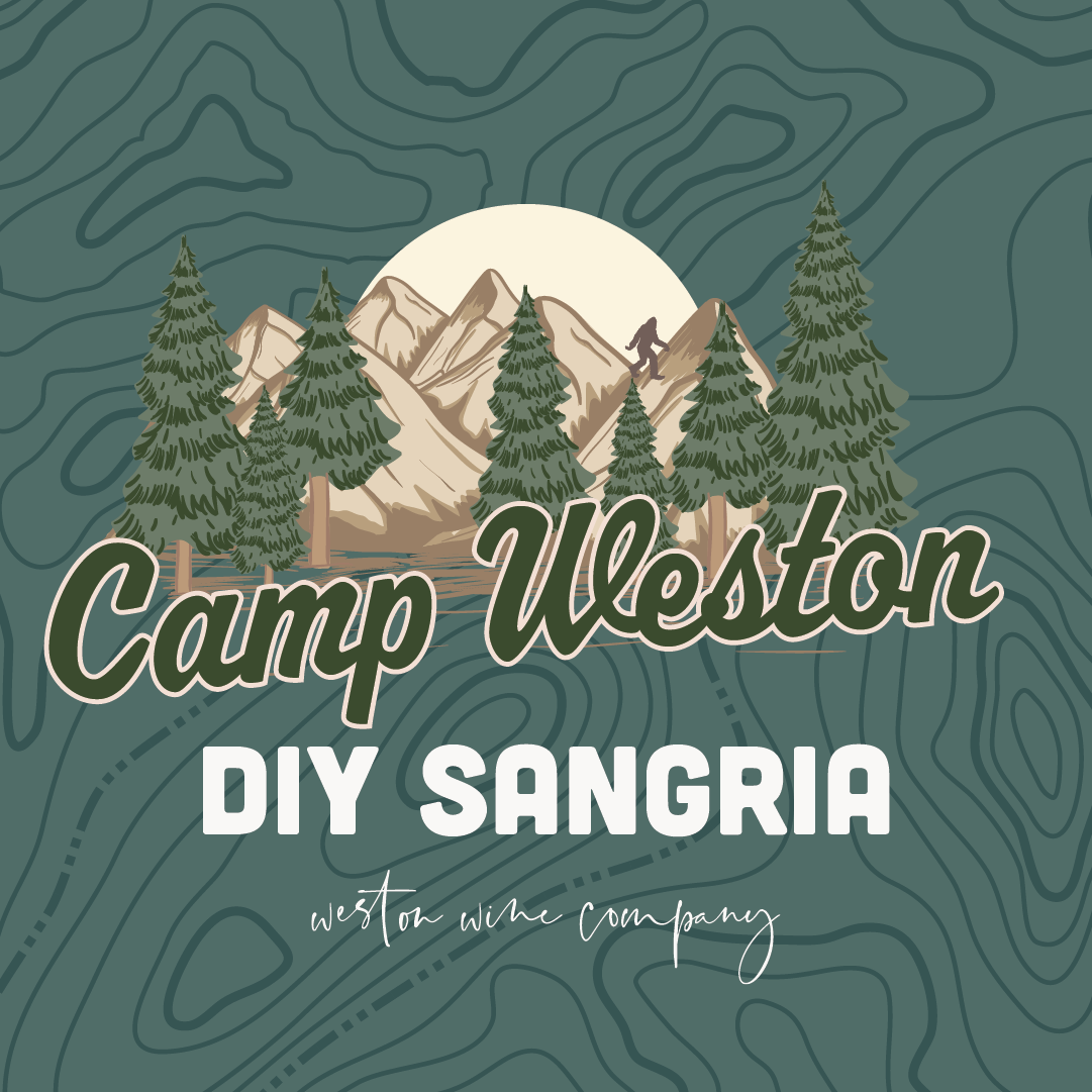 Camp Weston — Weston Wine Company