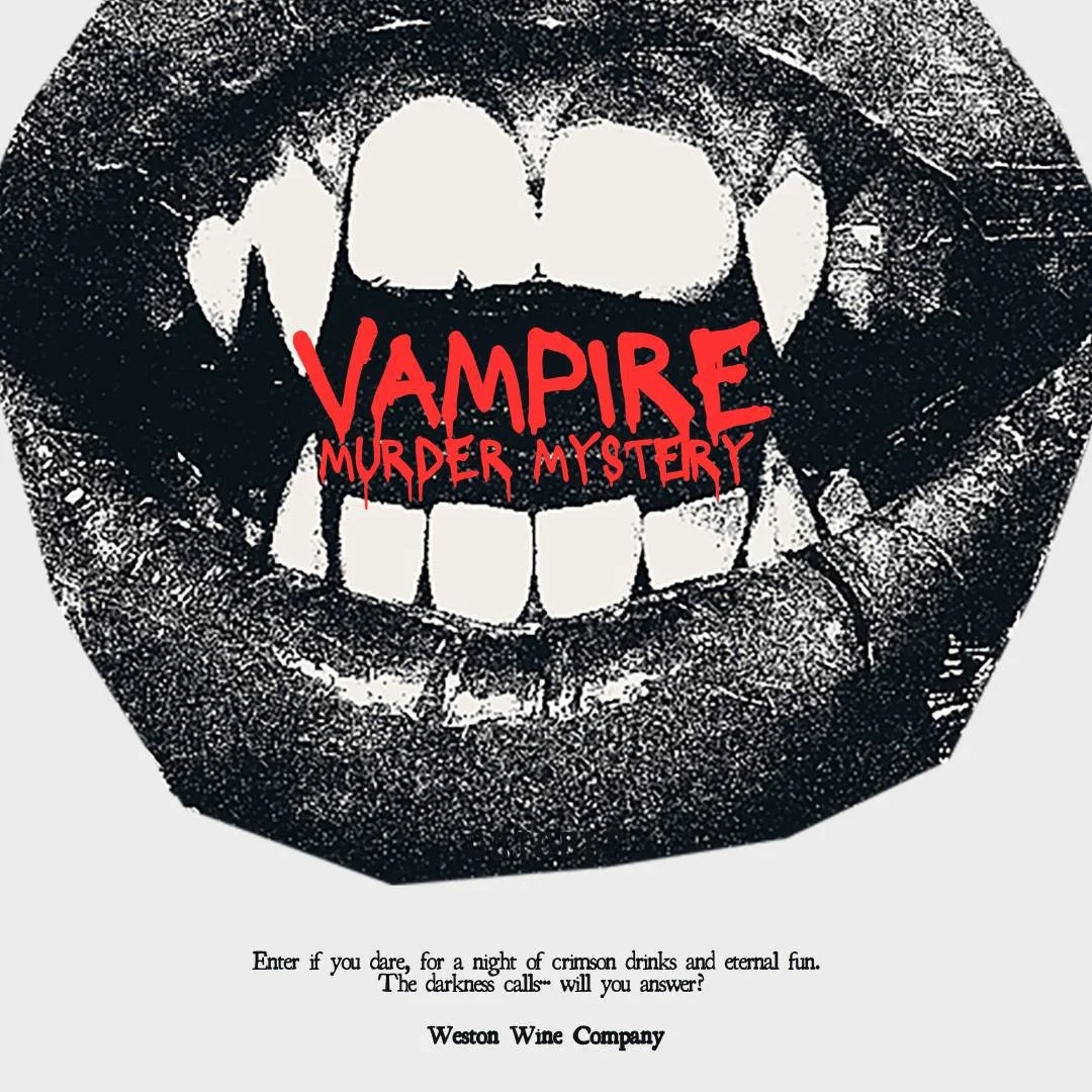 🦇🔪 Something sinister is afoot at Weston Wine Company&hellip; Join us for a night of intrigue, deception, and delicious wine at our Vampire Murder Mystery! 🍷🕯️

Will you solve the case&mdash;or become the next victim?

Costumes encouraged. The wi