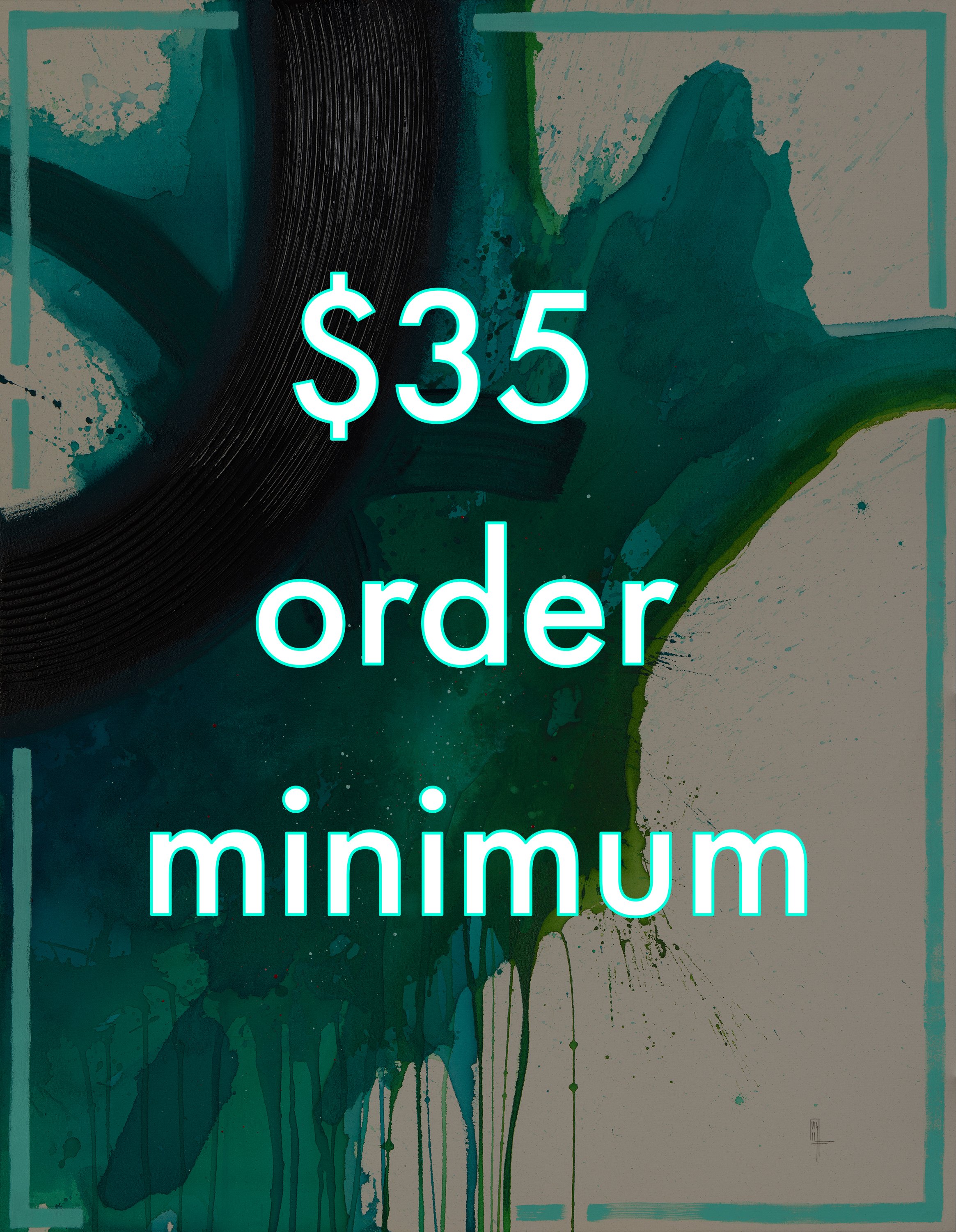 35 Order Minimum.jpg